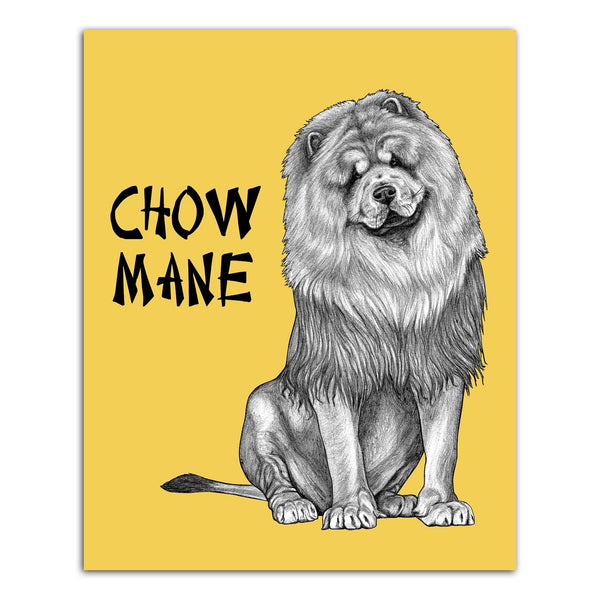 Chow Mane 8x10" Color Print - Whatif Creations