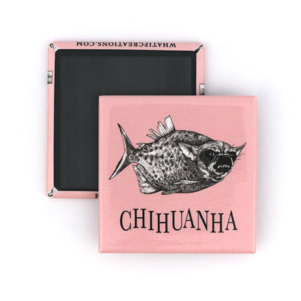 Chihuanha 2" Fridge Magnet - Whatif Creations